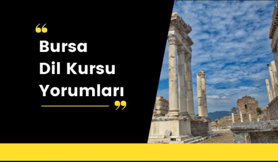 Bursa Dil Kursu Yorumları