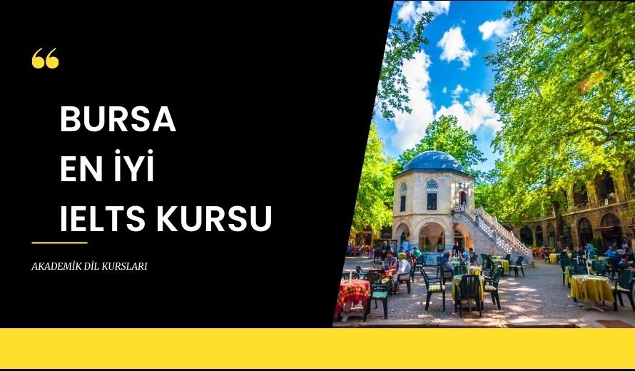 Bursa En İyi IELTS Kursu