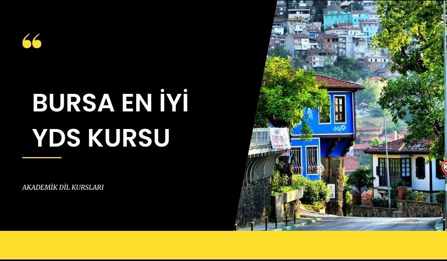 Bursa En İyi YDS Kursu